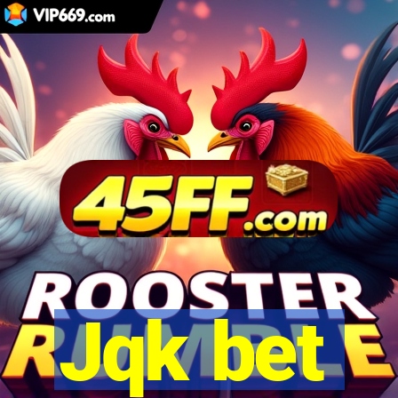 Jqk bet